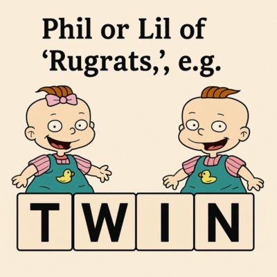 phil or lil of rugrats crossword