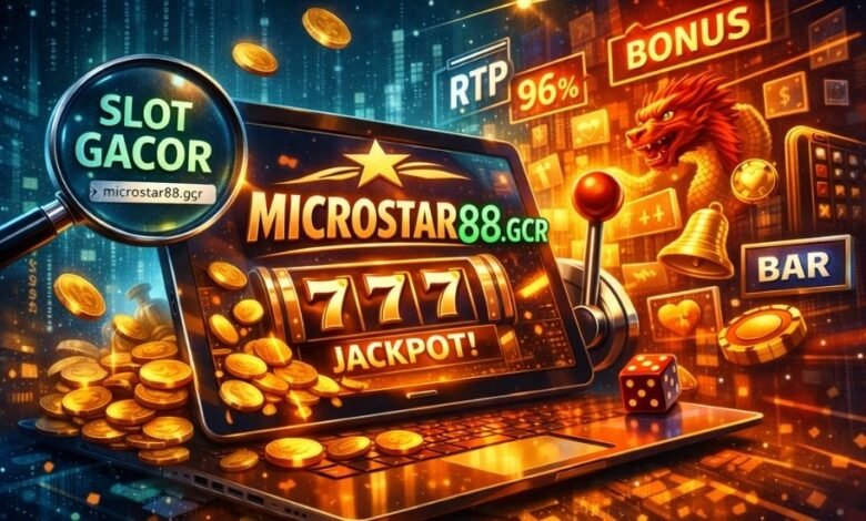 Slot Gacor Microstar88.gcr